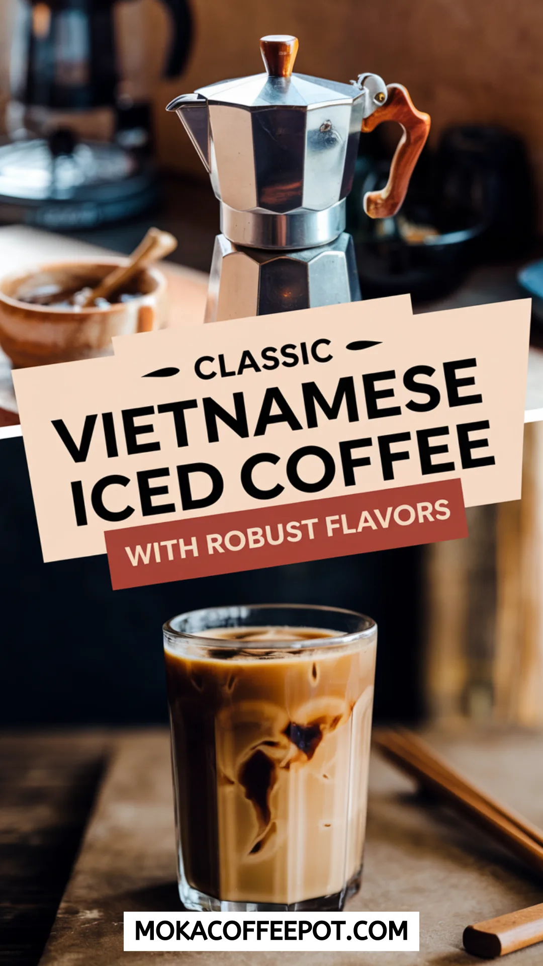 Classic Vietnamese Iced Coffee with Robust Flavors Classic Vietnamese Iced Coffee with Robust Flavors