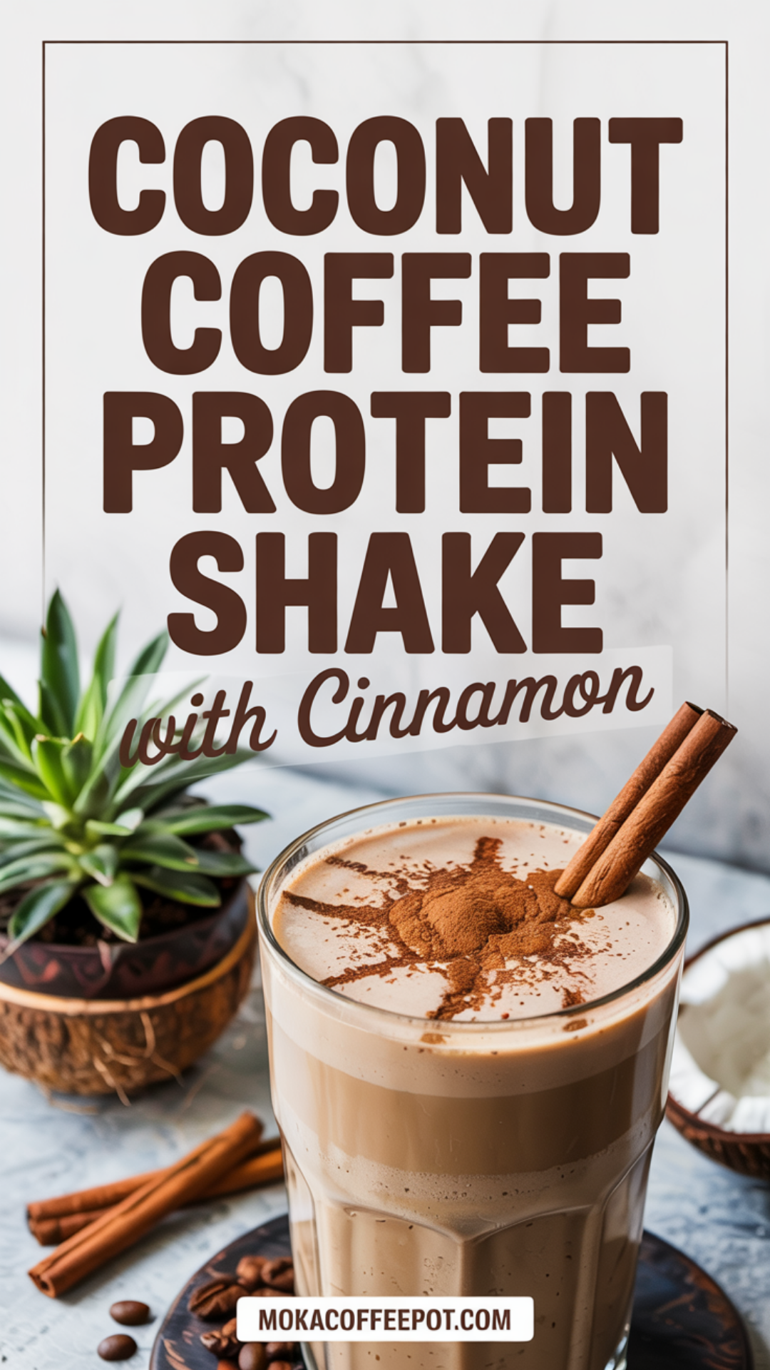 Coconut Coffee Protein Shake with Cinnamon Recipe Coconut Coffee Protein Shake with Cinnamon Recipe