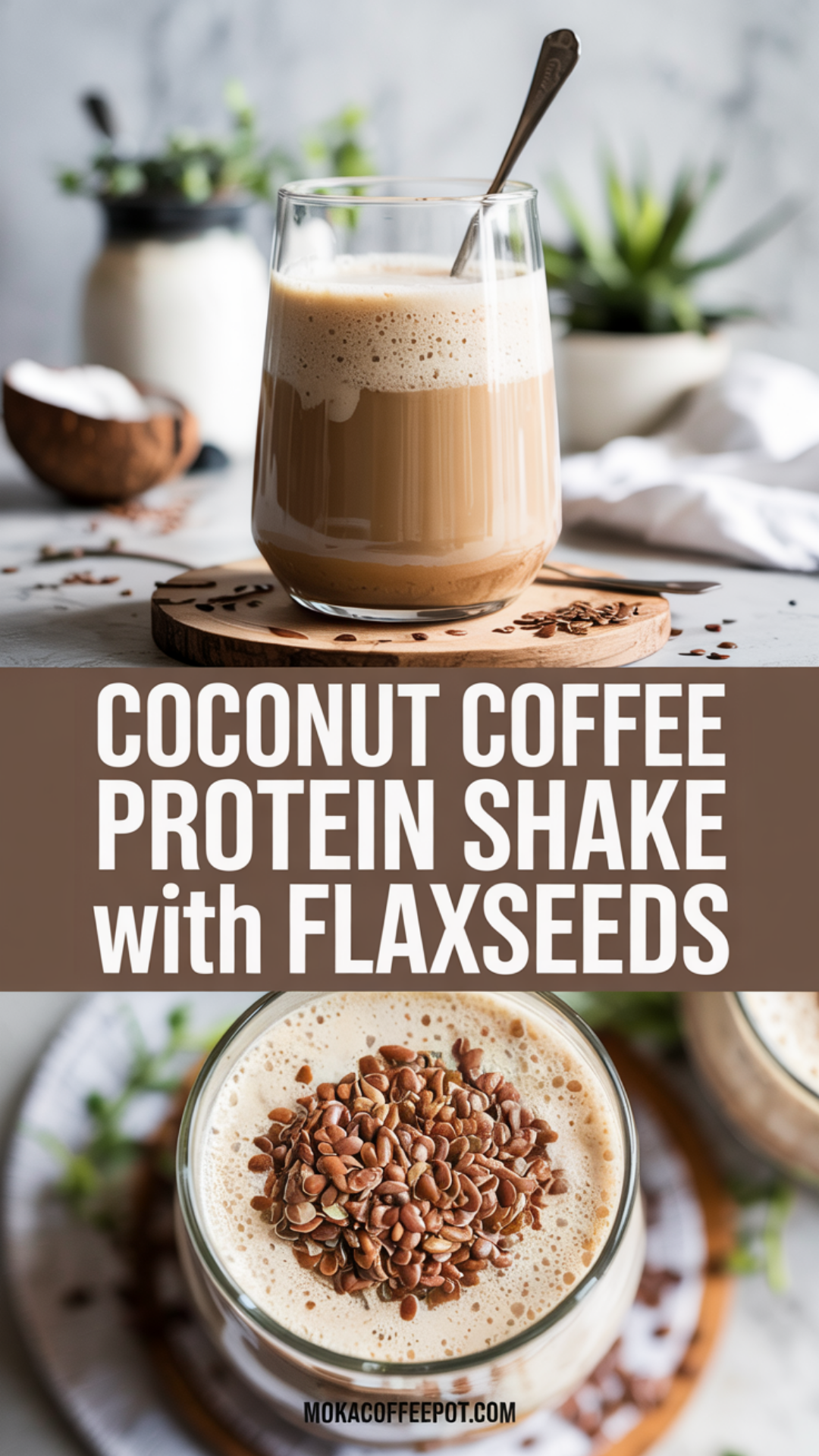 Coconut Coffee Protein Shake with Flaxseeds Recipe Coconut Coffee Protein Shake with Flaxseeds Recipe