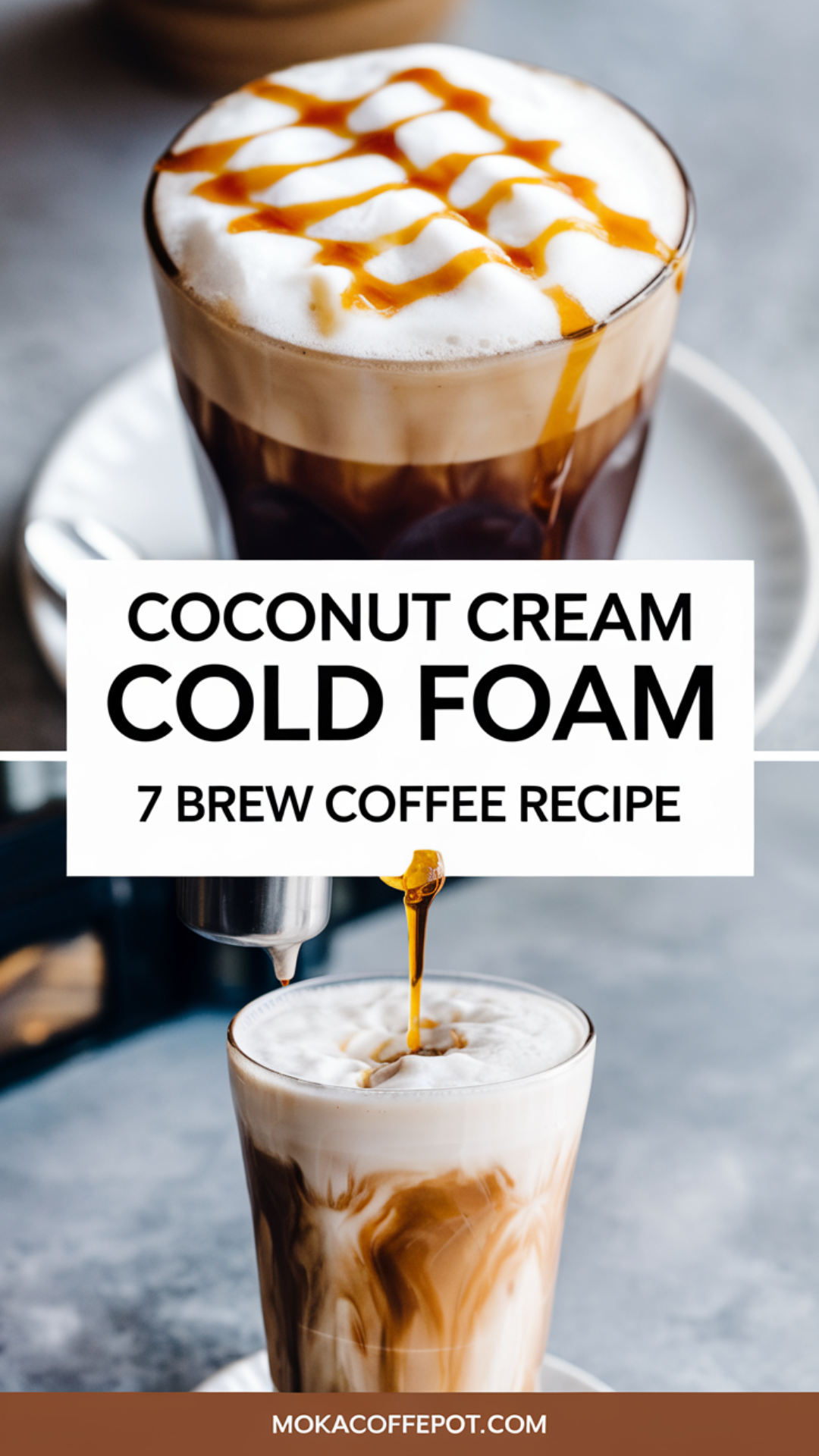 Coconut Cream Cold Foam 7 Brew Coffee Recipe Coconut Cream Cold Foam 7 Brew Coffee Recipe