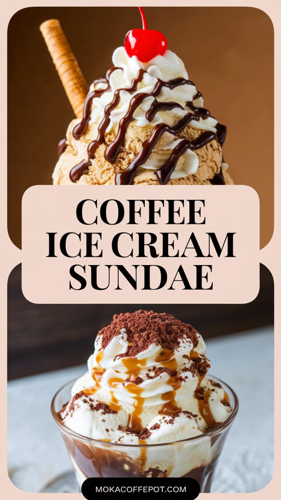 Coffee Ice Cream Sundae Coffee Ice Cream Sundae