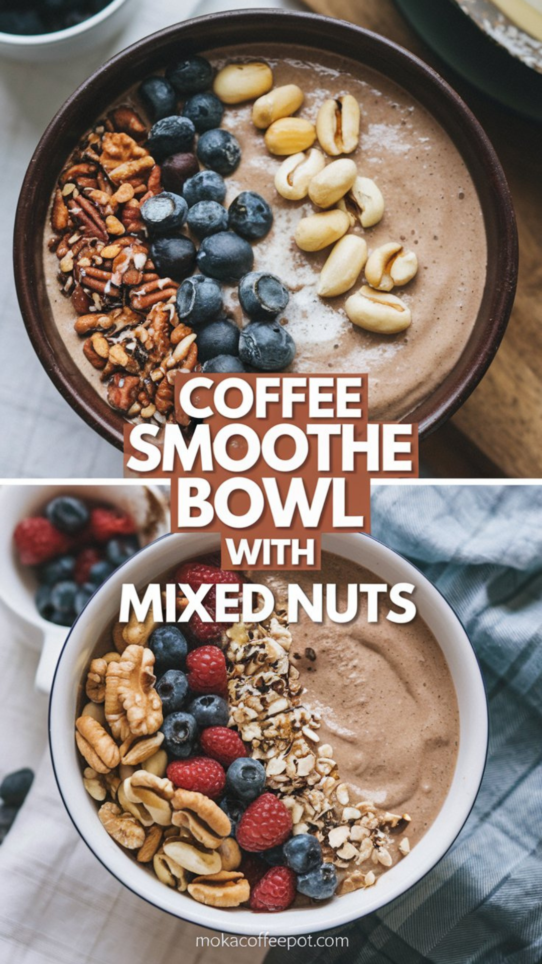 Coffee Smoothie Bowl with Mixed Nuts Coffee Smoothie Bowl with Mixed Nuts