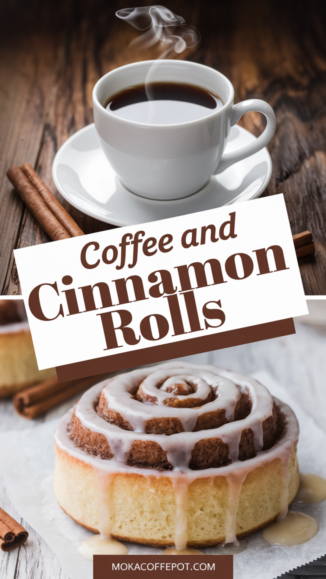 Coffee and Cinnamon Rolls Coffee and Cinnamon Rolls