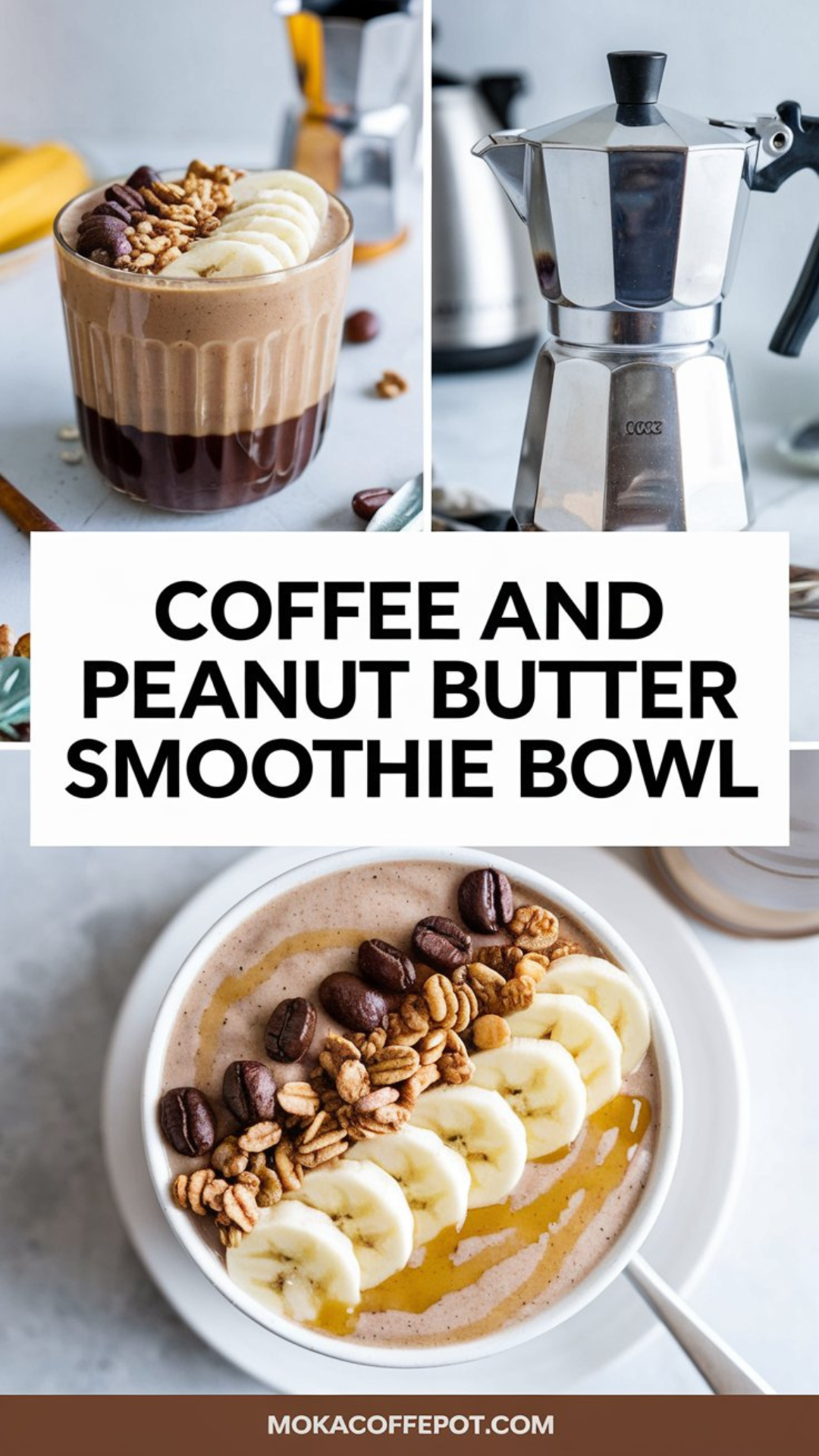 Coffee and Peanut Butter Smoothie Bowl Coffee and Peanut Butter Smoothie Bowl