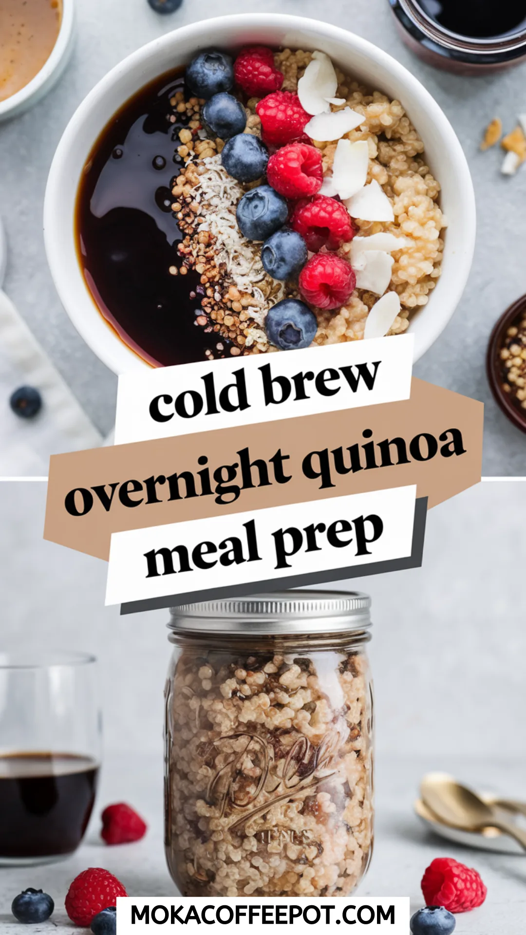 Cold Brew Overnight Quinoa Meal Prep
