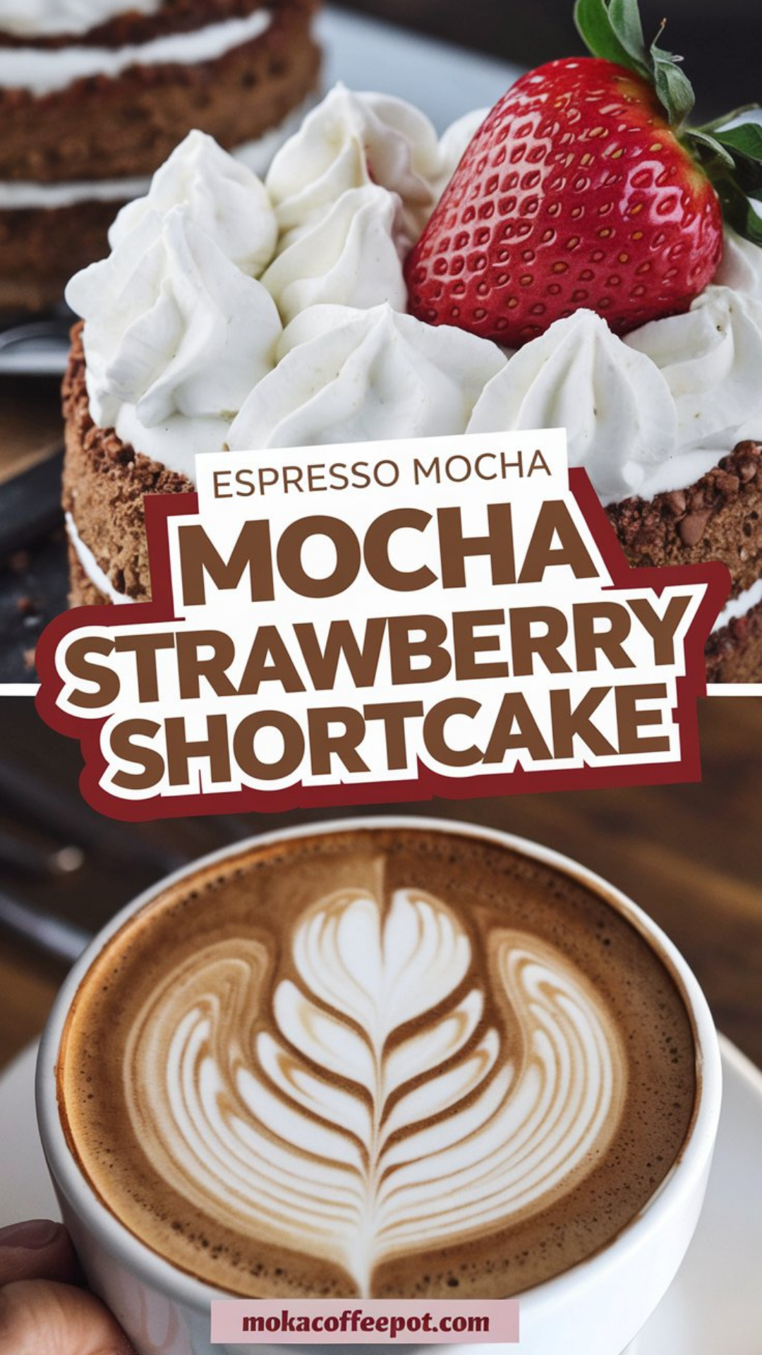 Espresso Mocha Strawberry Shortcake Espresso Mocha Strawberry Shortcake