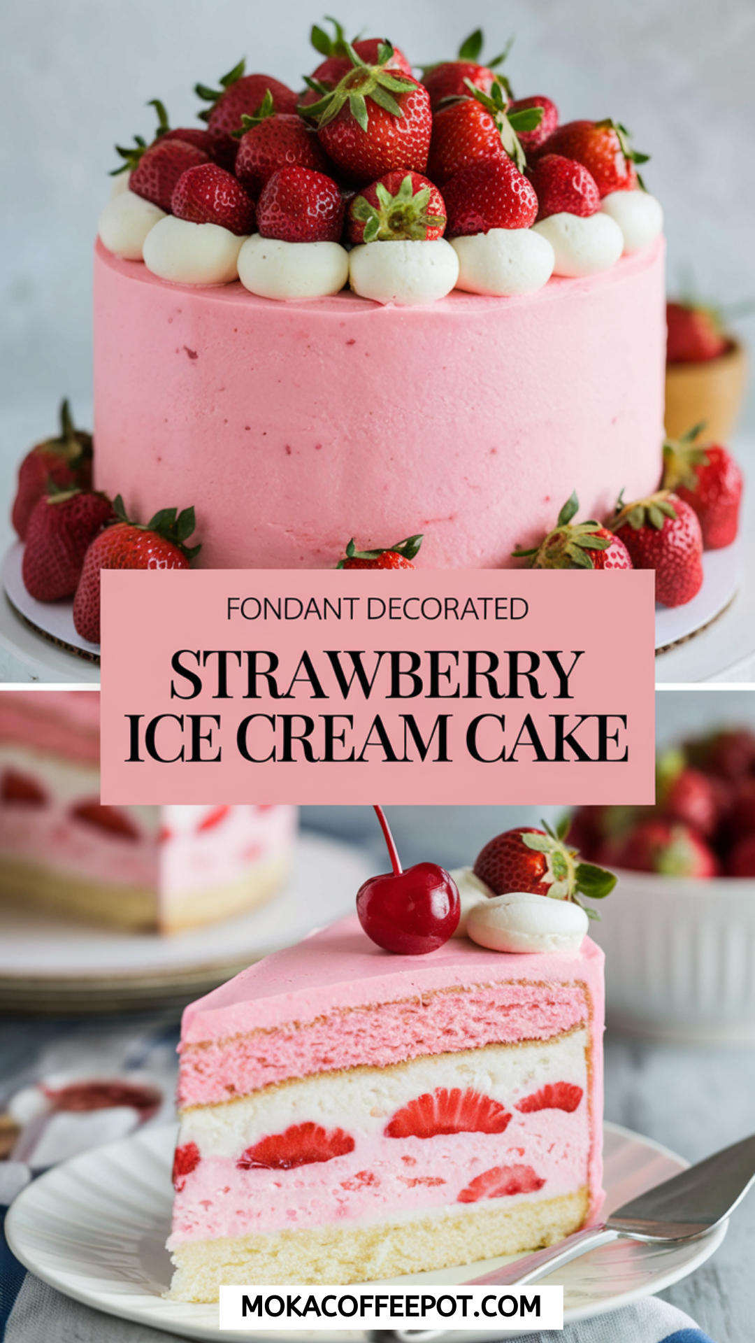 Fondant Decorated Strawberry Ice Cream Cake Fondant Decorated Strawberry Ice Cream Cake