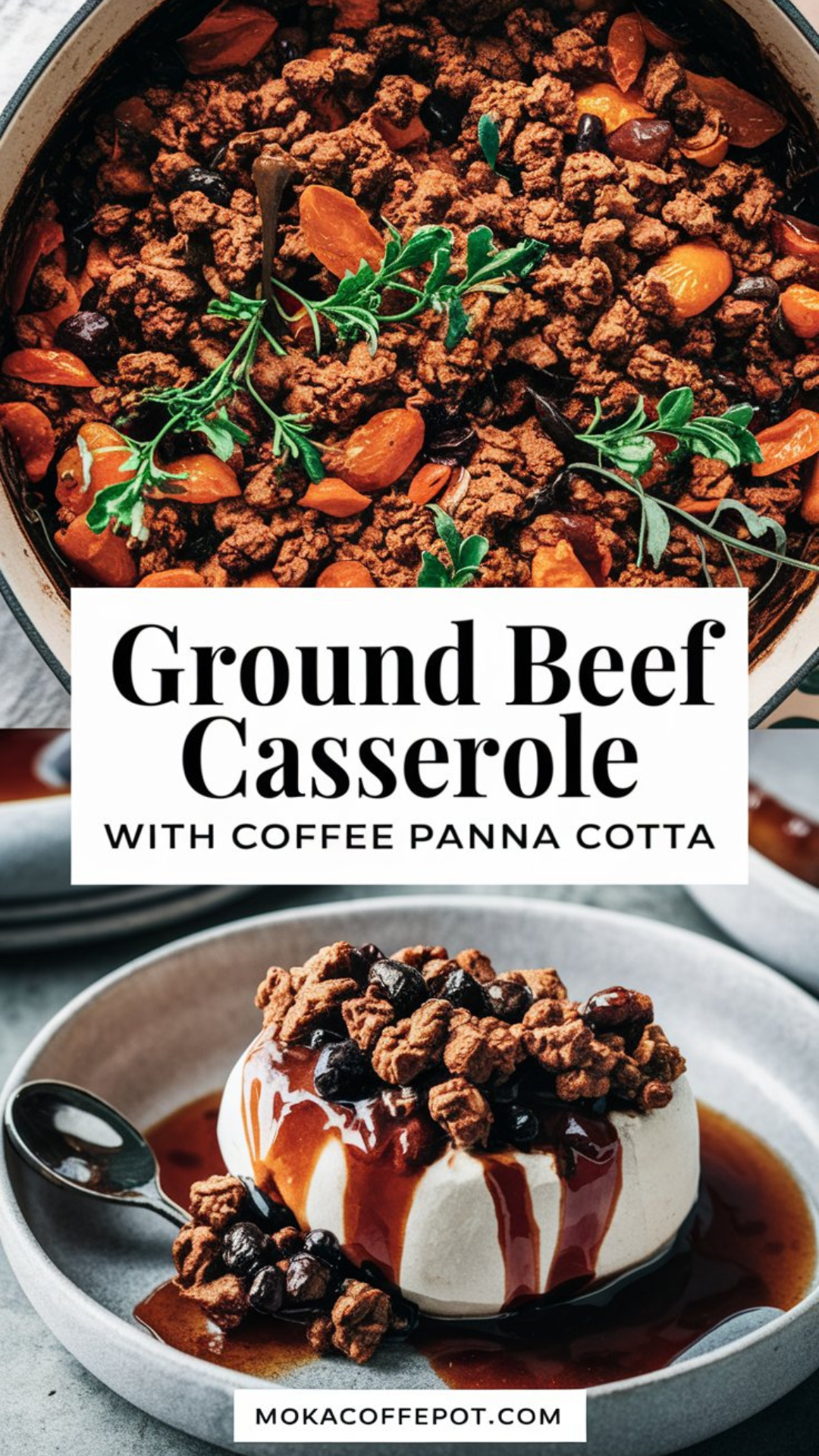Ground Beef Casserole with Coffee Panna Cotta Ground Beef Casserole with Coffee Panna Cotta