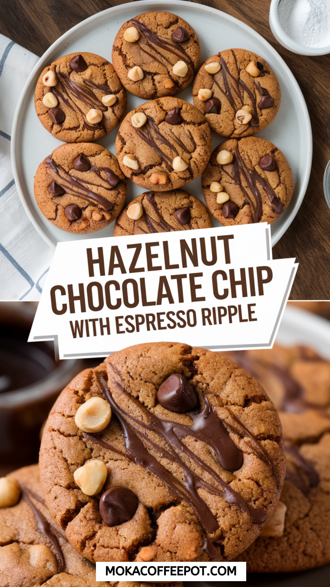 Hazelnut Chocolate Chip Cookies with Espresso Ripple Hazelnut Chocolate Chip Cookies with Espresso Ripple