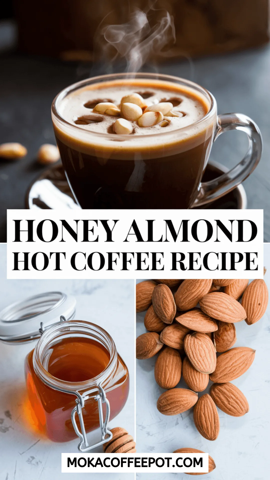 Honey Almond Hot Coffee Recipe Honey Almond Hot Coffee Recipe
