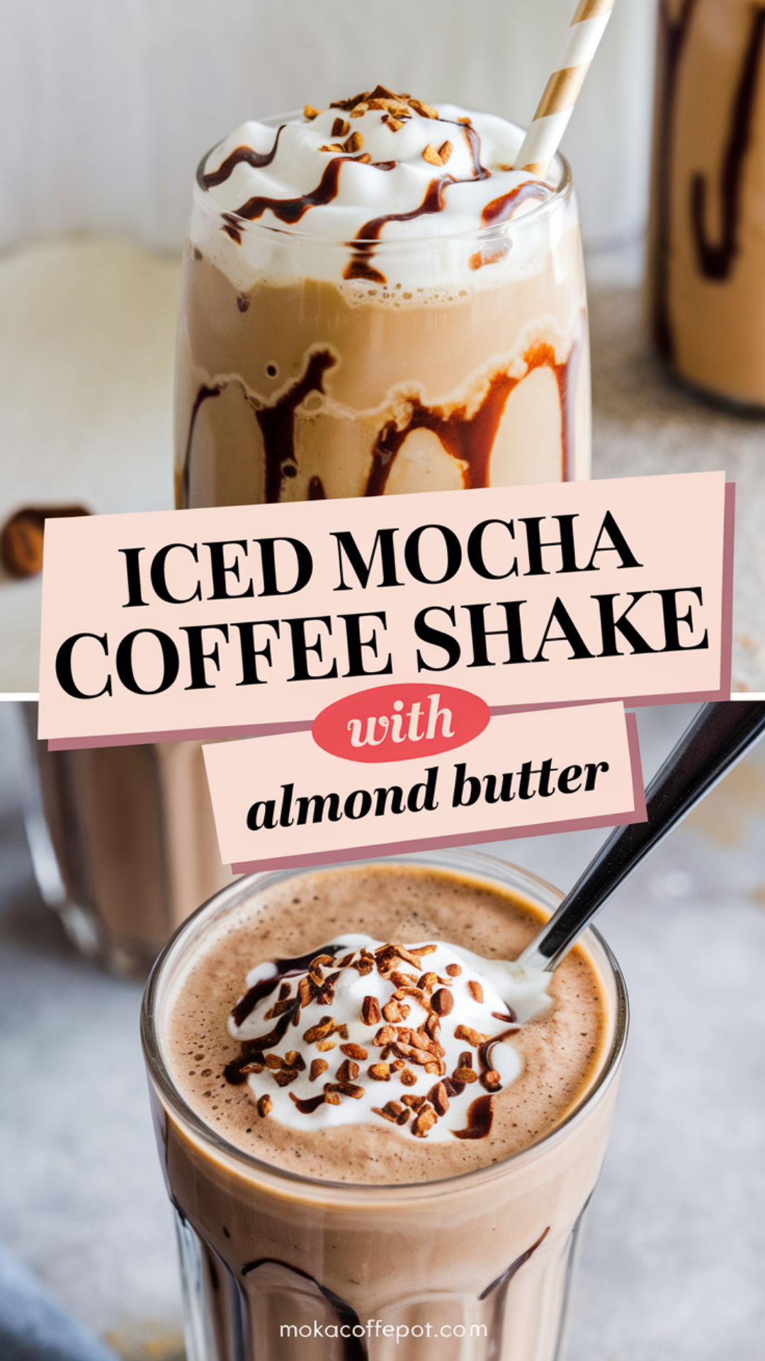 Iced Mocha Coffee Shake with Almond Butter