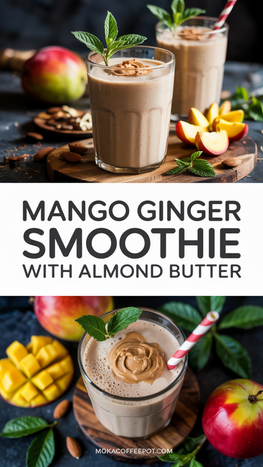 Mango Ginger Smoothie with Almond Butter Recipe Mango Ginger Smoothie with Almond Butter Recipe