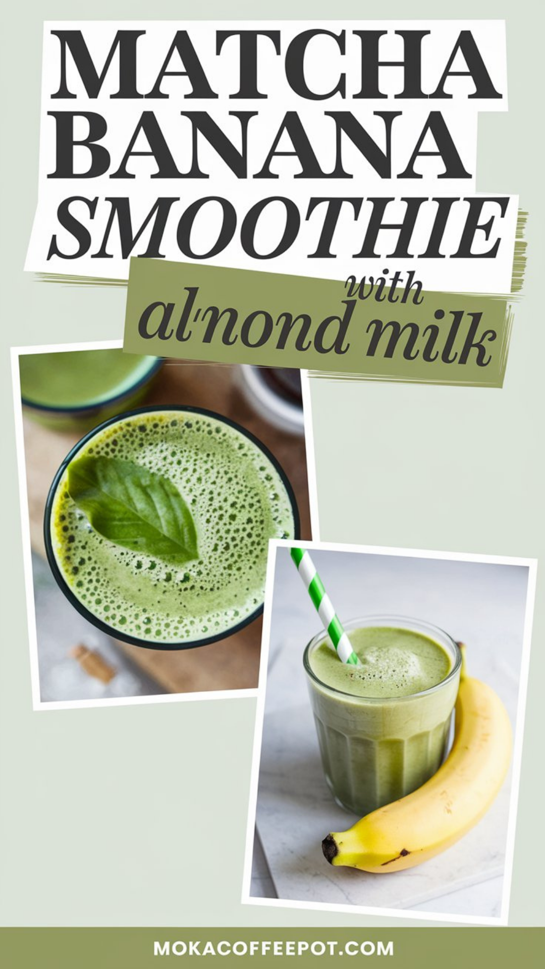 Matcha Banana Smoothie with Almond Milk Matcha Banana Smoothie with Almond Milk