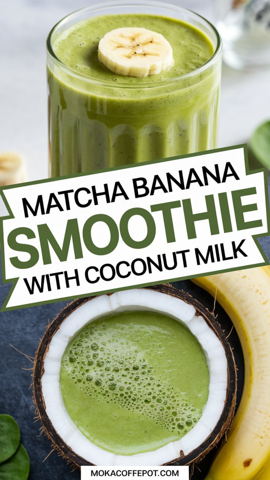 Matcha Banana Smoothie with Coconut Milk Matcha Banana Smoothie with Coconut Milk