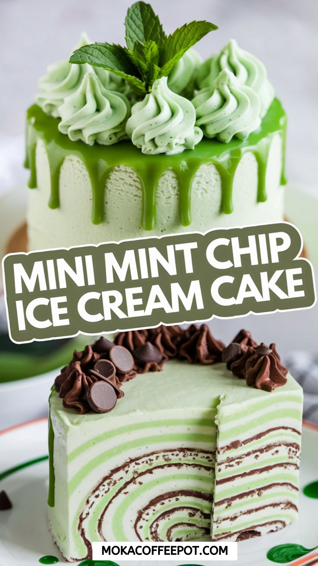 Mini Mint Chip Ice Cream Cake Mini Mint Chip Ice Cream Cake