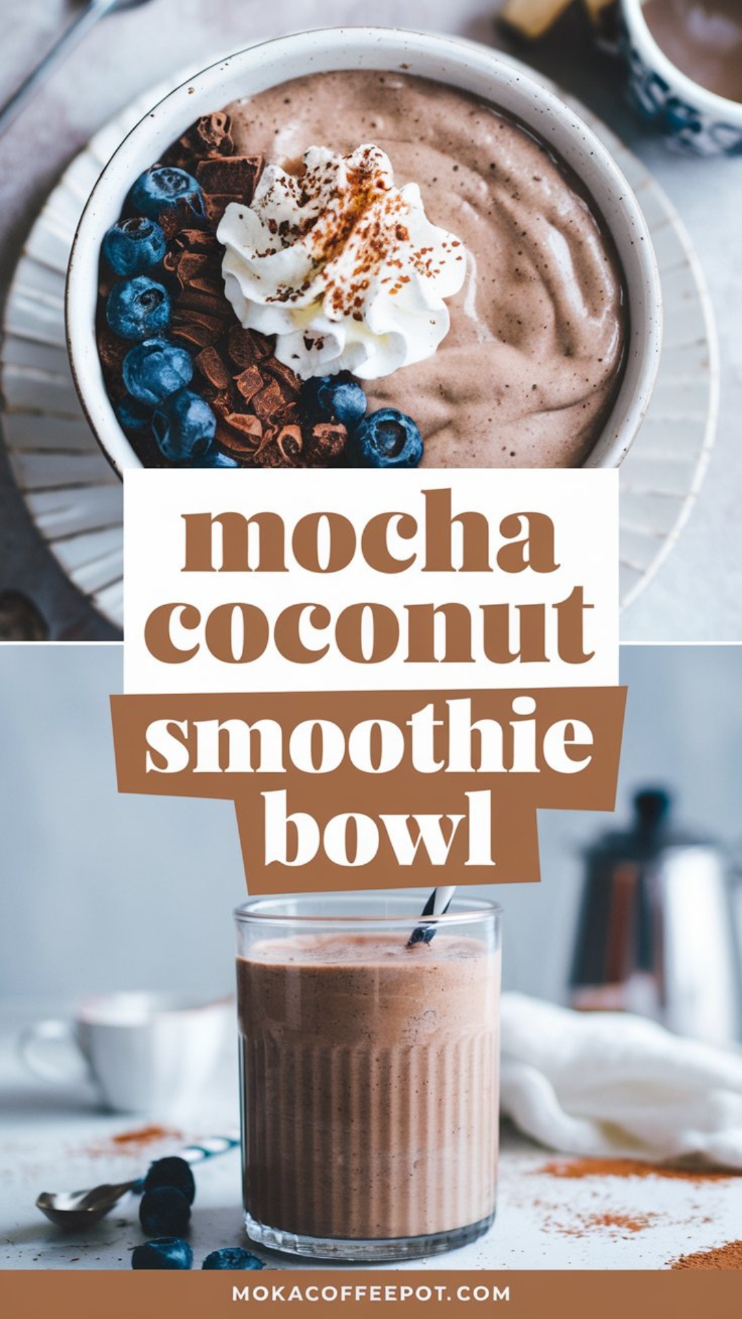 Mocha Coconut Smoothie Bowl Mocha Coconut Smoothie Bowl
