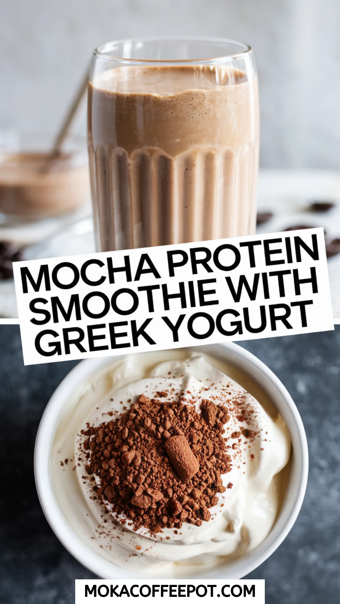 Mocha Protein Smoothie with Greek Yogurt Recipe