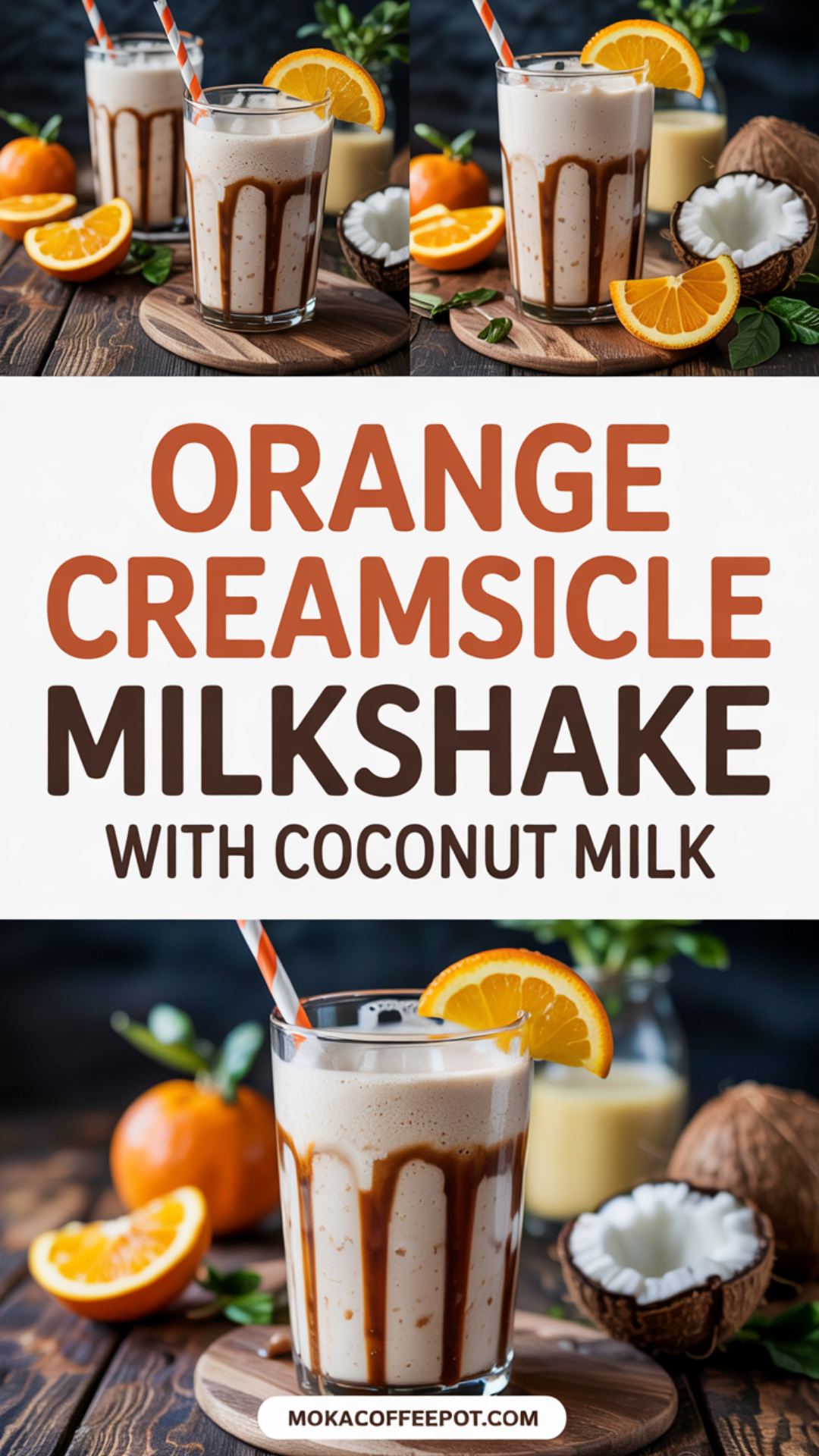 Orange Creamsicle Milkshake with Coconut Milk