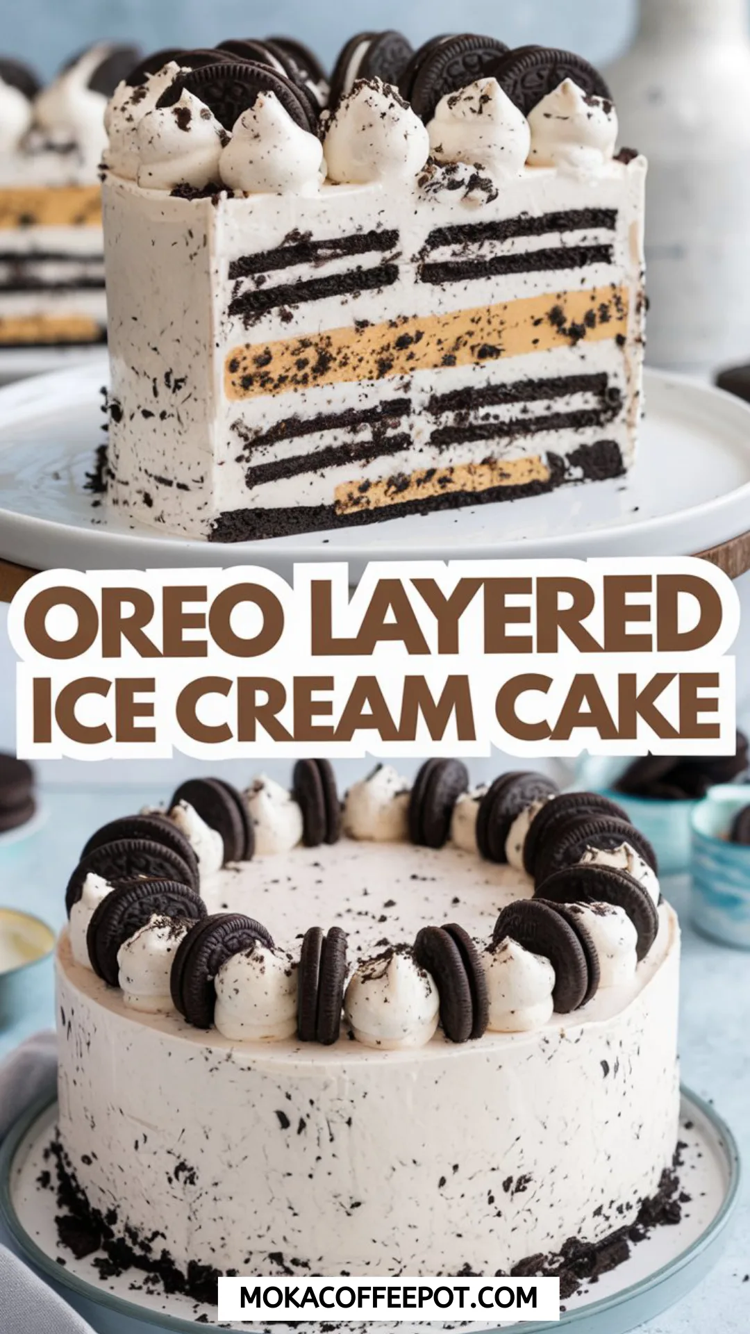 Oreo Layered Ice Cream Cake Oreo Layered Ice Cream Cake
