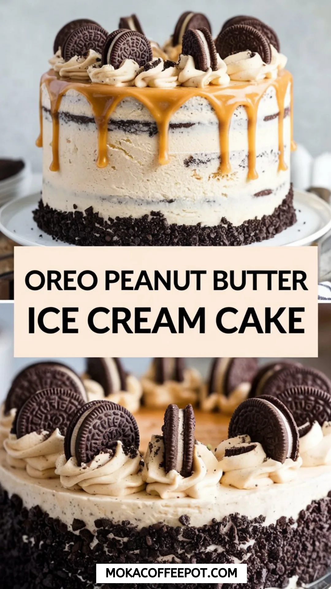 Oreo Peanut Butter Ice Cream Cake