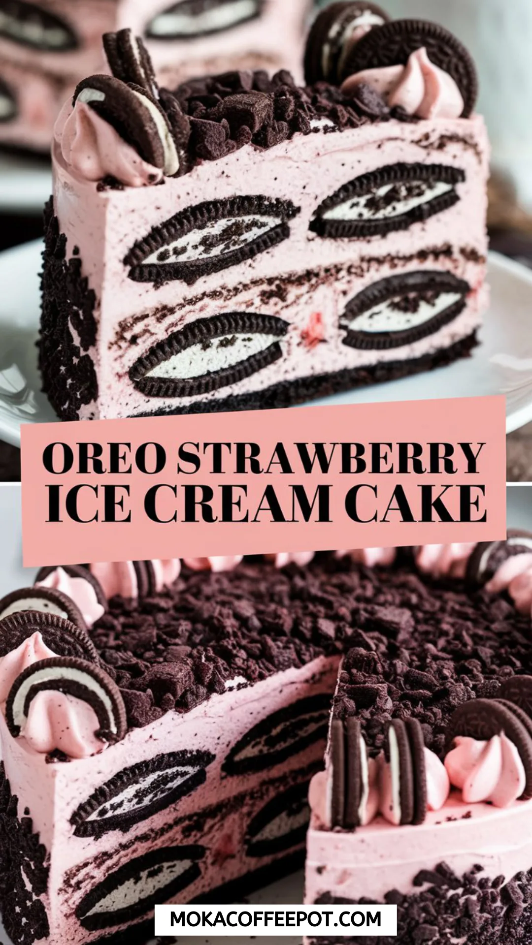 Oreo Strawberry Ice Cream Cake