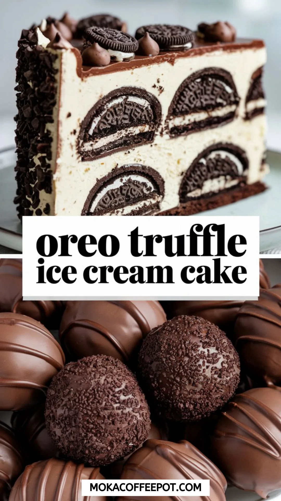 Oreo Truffle Ice Cream Cake Oreo Truffle Ice Cream Cake