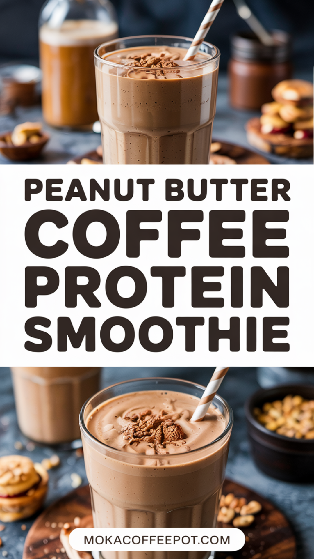 Peanut Butter Coffee Protein Smoothie Recipe Peanut Butter Coffee Protein Smoothie Recipe