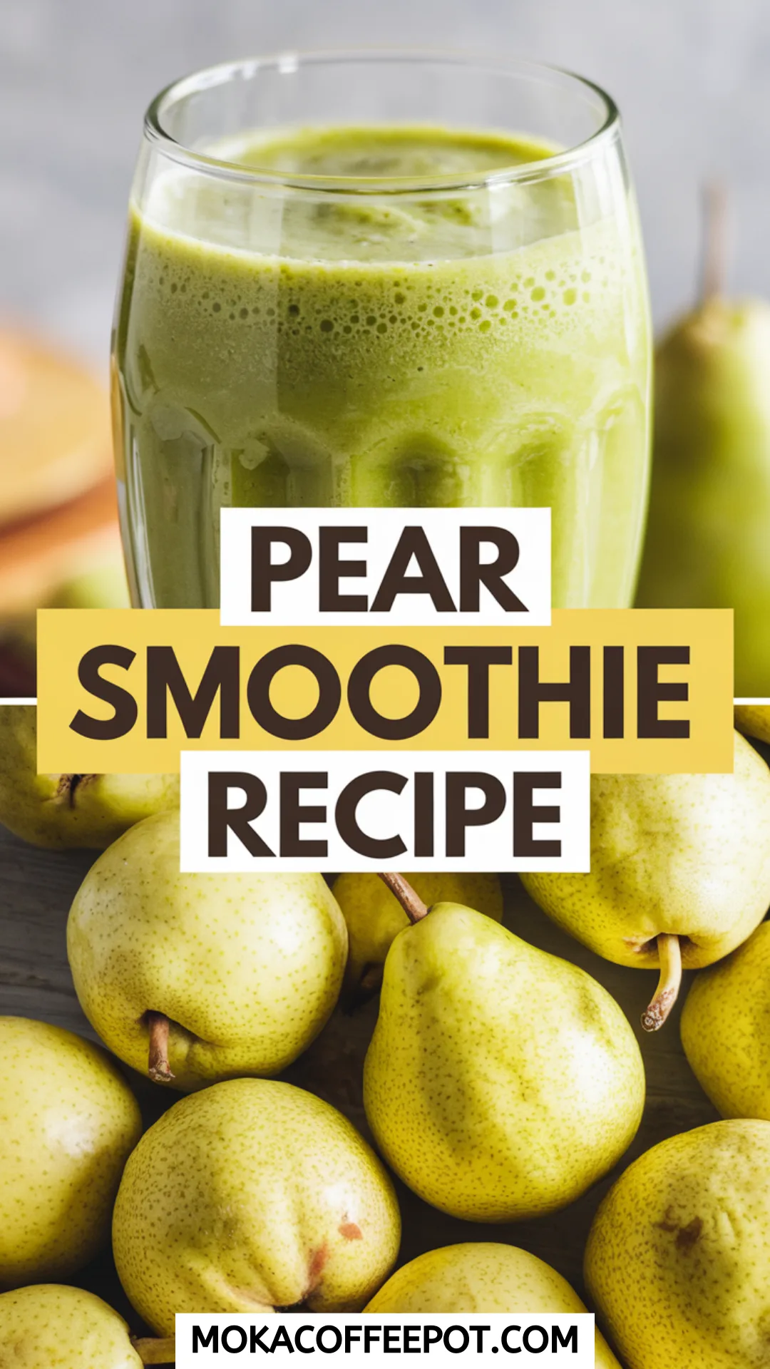 Pear Smoothie Recipe Pear Smoothie Recipe