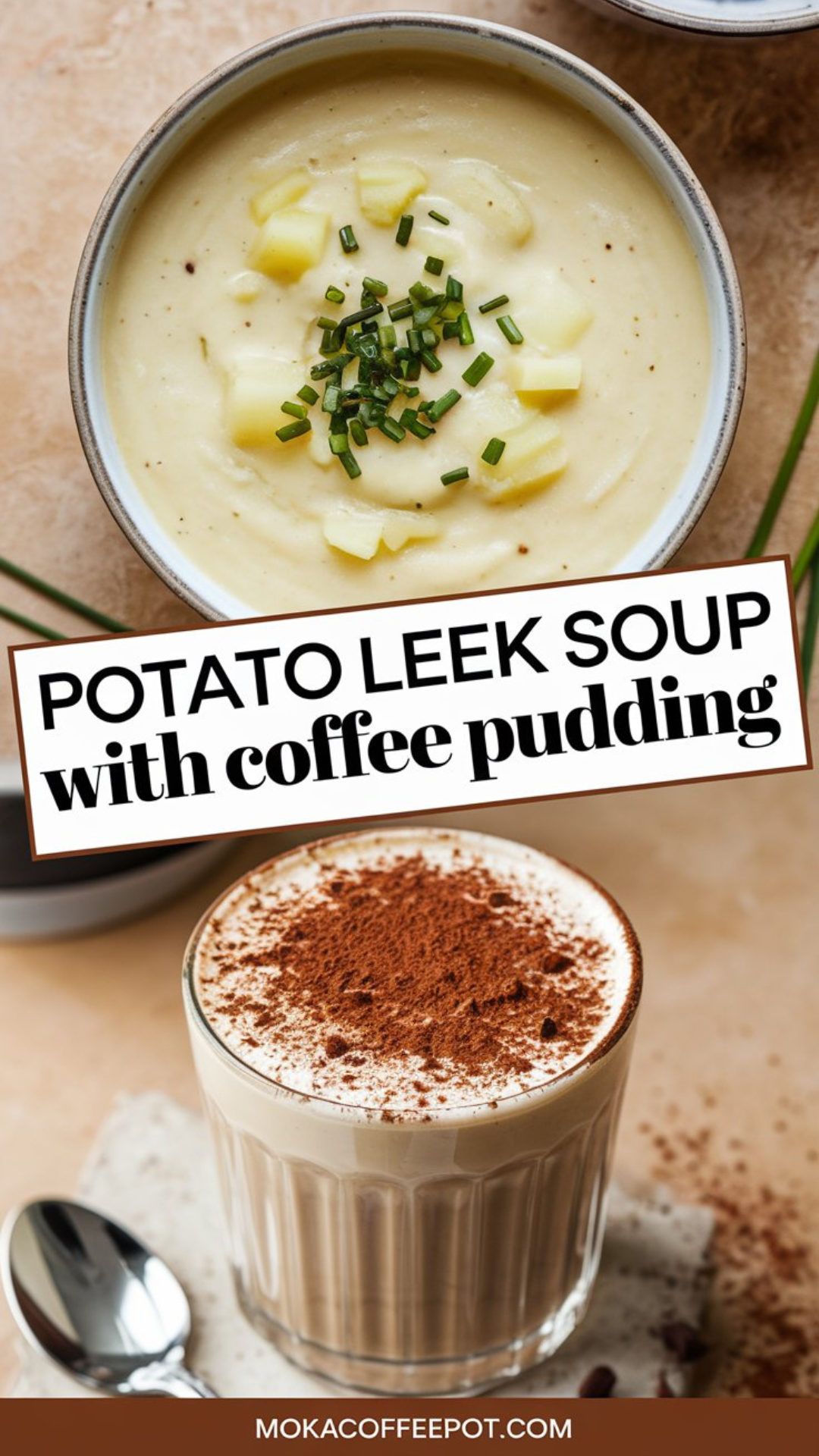 Potato Leek Soup with Coffee Pudding Potato Leek Soup with Coffee Pudding