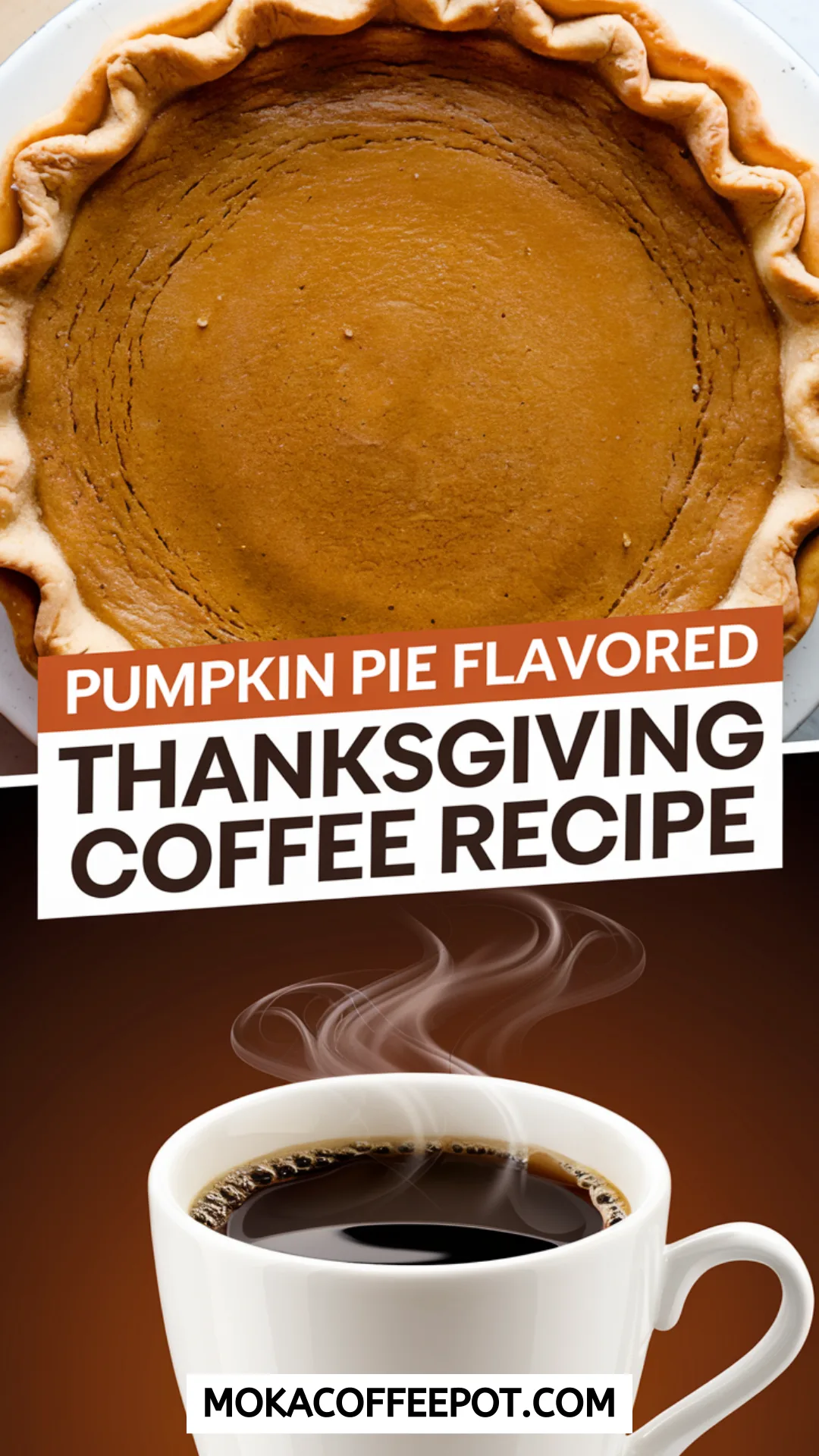 Pumpkin Pie Flavored Thanksgiving Coffee Pumpkin Pie Flavored Thanksgiving Coffee