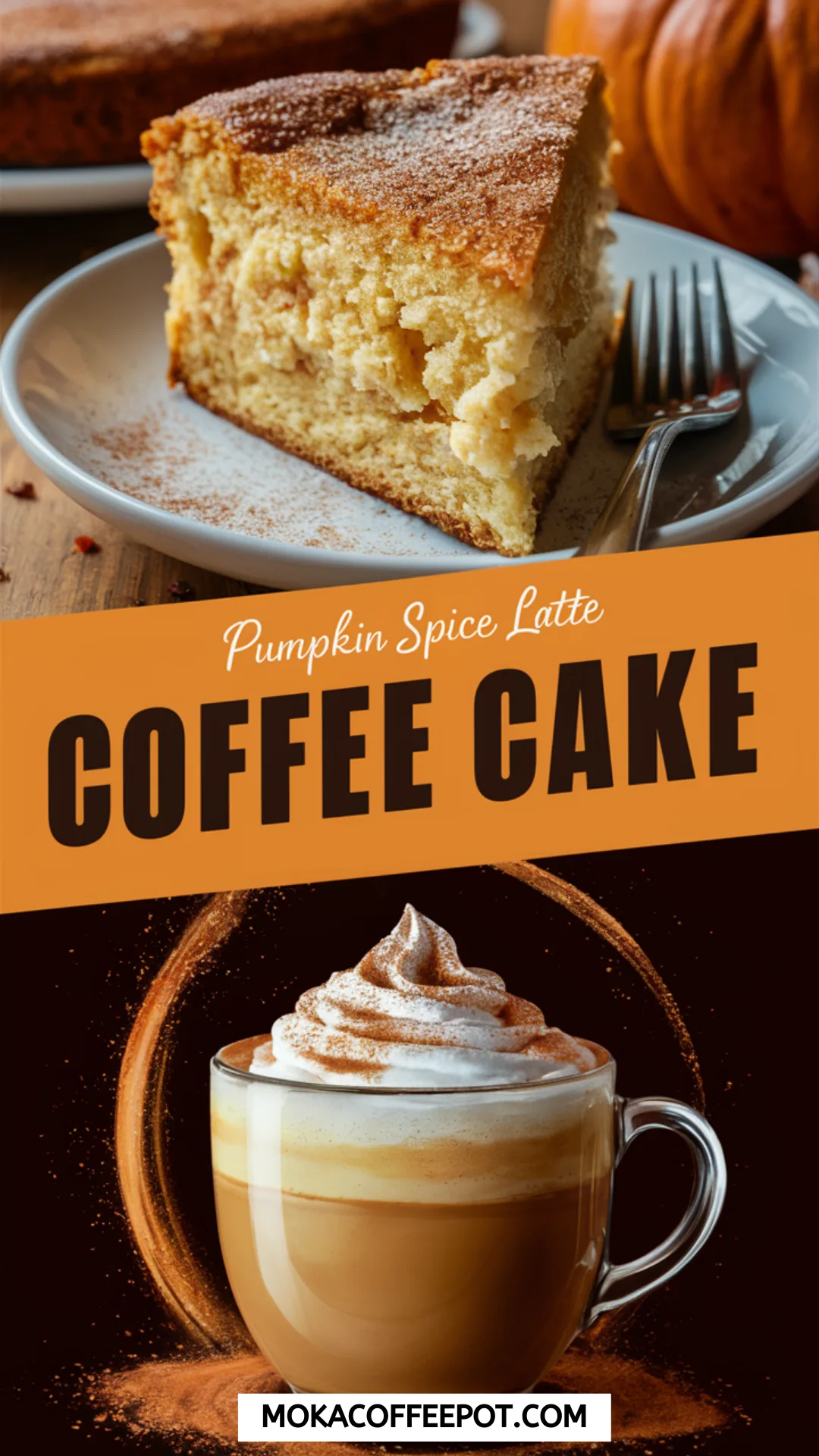 Pumpkin Spice Latte Coffee Cake Pumpkin Spice Latte Coffee Cake
