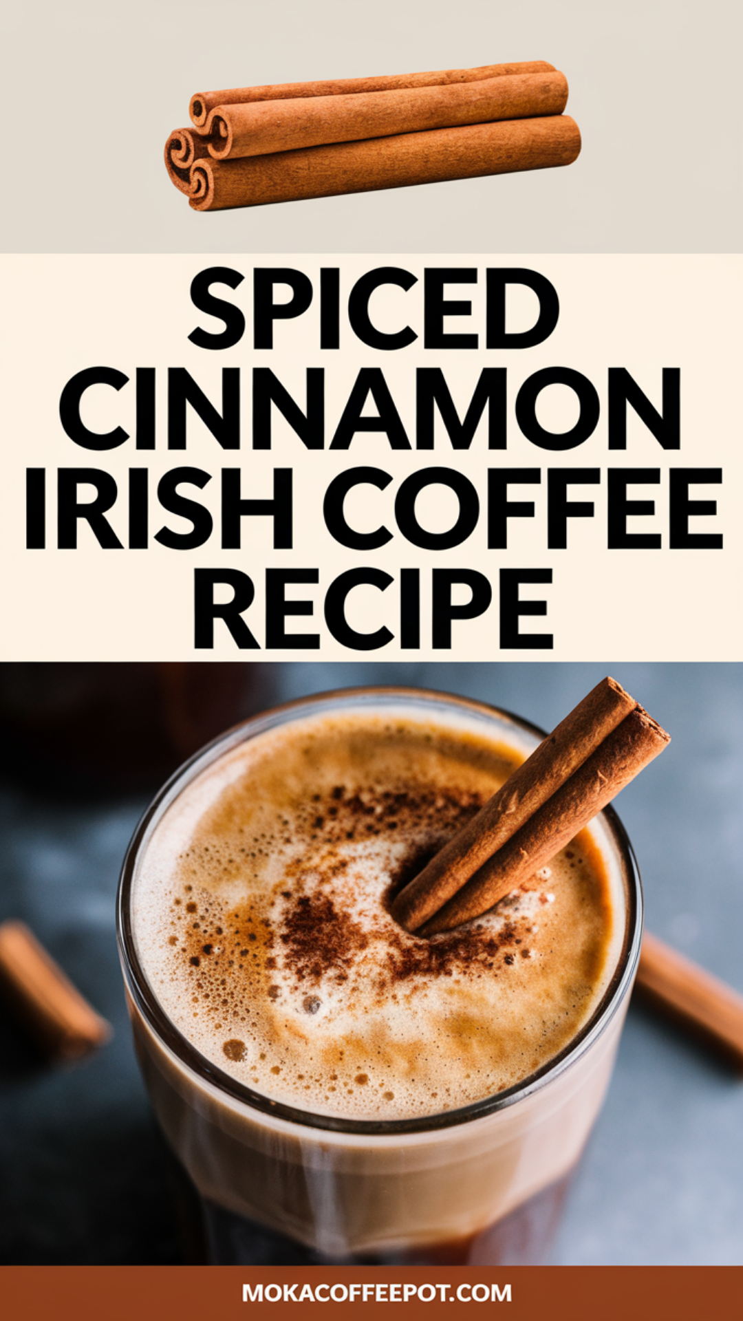 Spiced Cinnamon Irish Coffee Recipe Spiced Cinnamon Irish Coffee Recipe