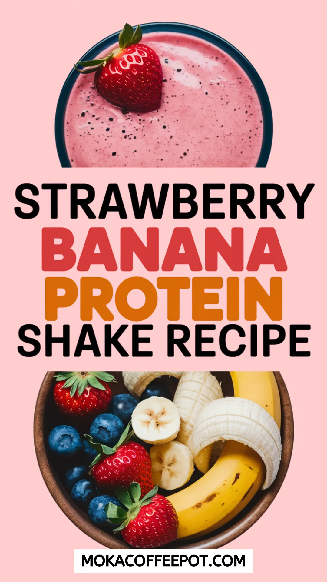 Strawberry Banana Protein Shake Recipe