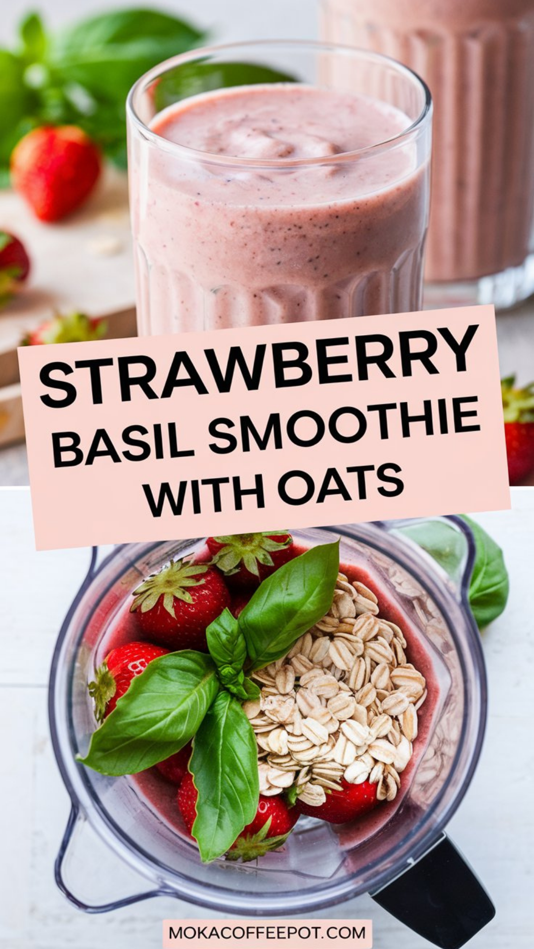 Strawberry Basil Smoothie with Oats Strawberry Basil Smoothie with Oats