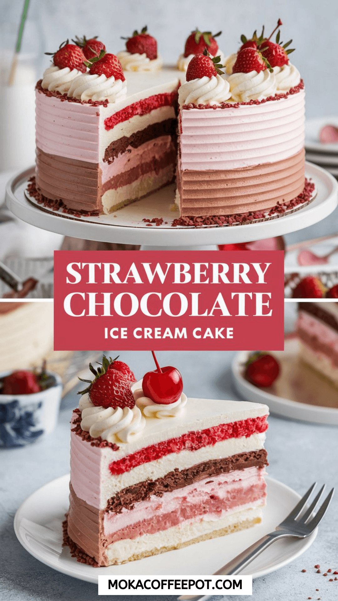 Strawberry Chocolate Ice Cream Cake Strawberry Chocolate Ice Cream Cake
