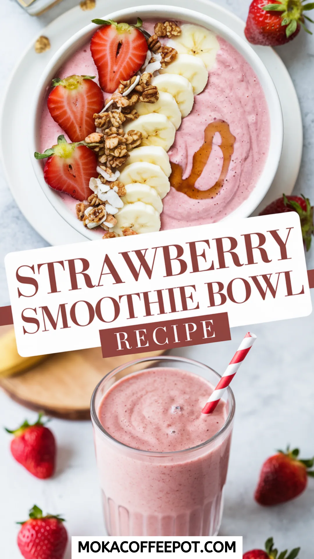 Strawberry Smoothie Bowl Recipe