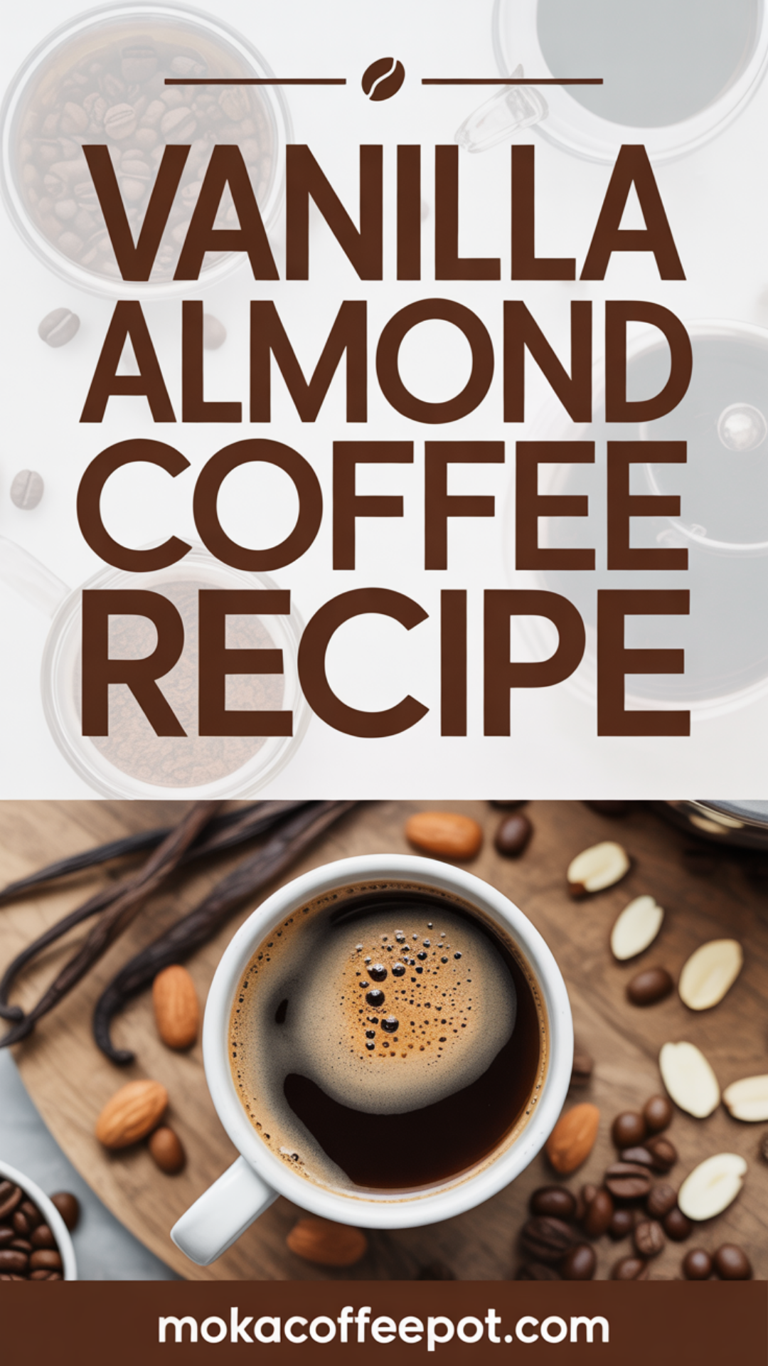 Vanilla Almond Coffee Recipe Vanilla Almond Coffee Recipe