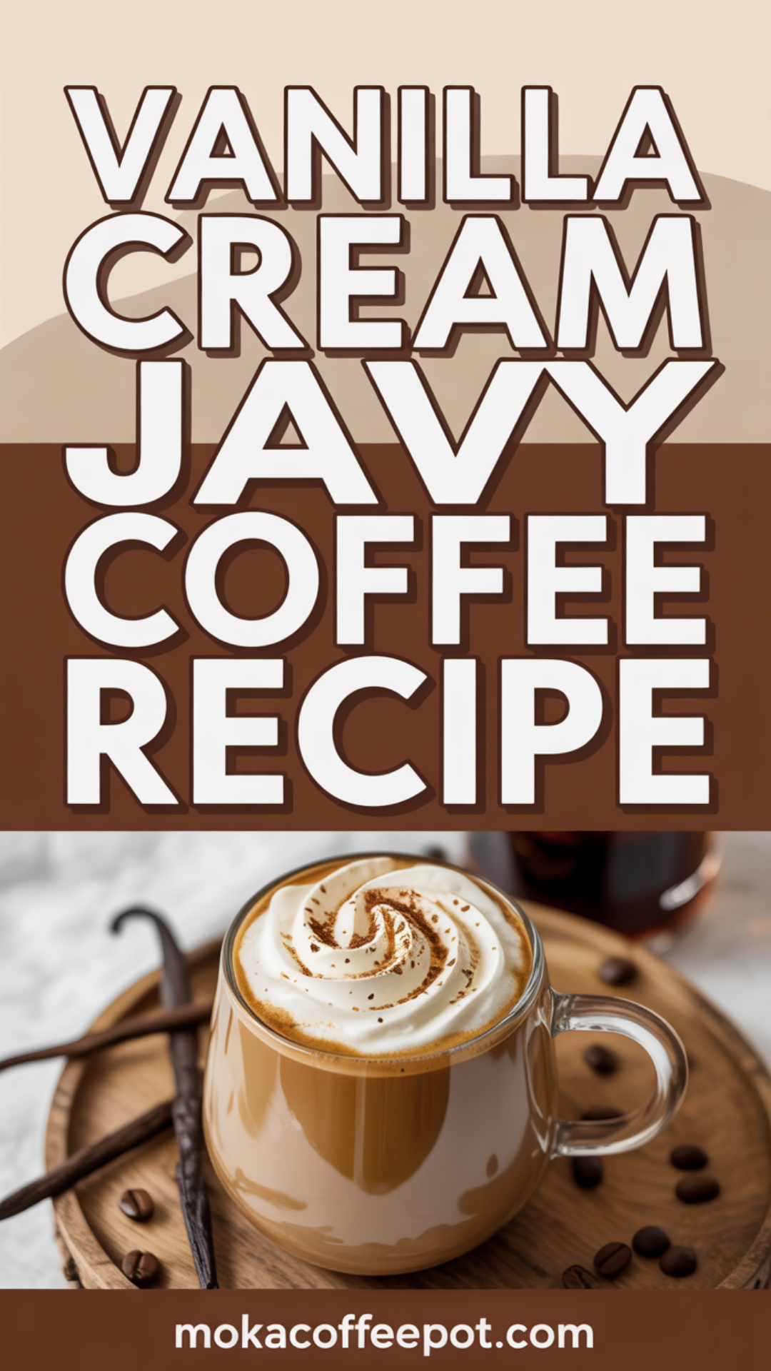 Vanilla Cream Javy Coffee Recipe Vanilla Cream Javy Coffee Recipe