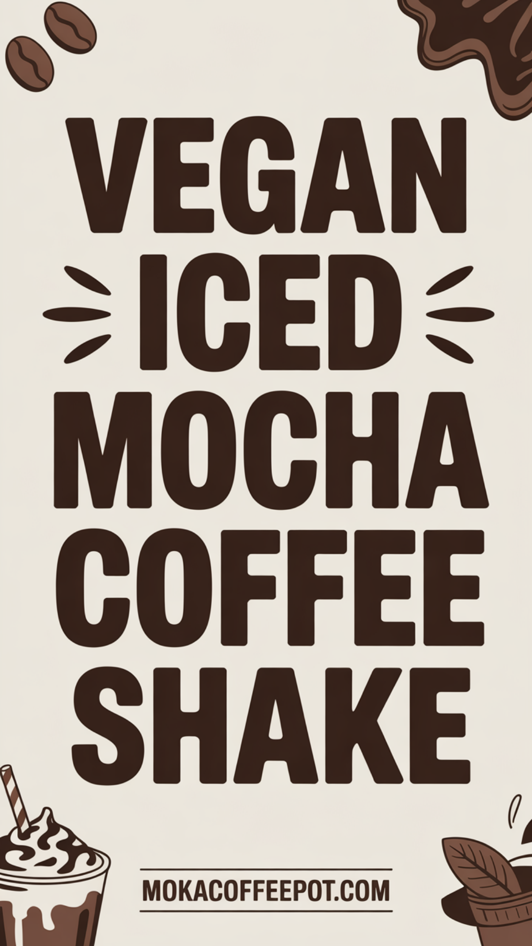 Vegan Iced Mocha Coffee Shake