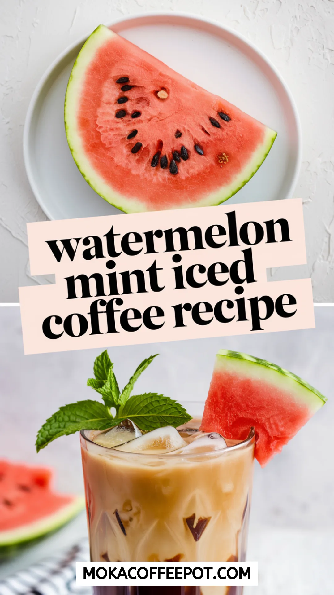 Watermelon Mint Iced Coffee Recipe Watermelon Mint Iced Coffee Recipe